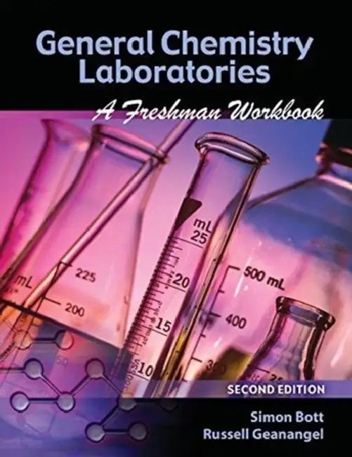 General Chemistry Laboratories: A Freshman Workbook by Lawrence Schimel