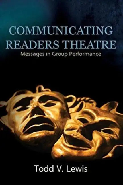 Communicating Readers Theatre: Messages in Group Performance by Ladybird