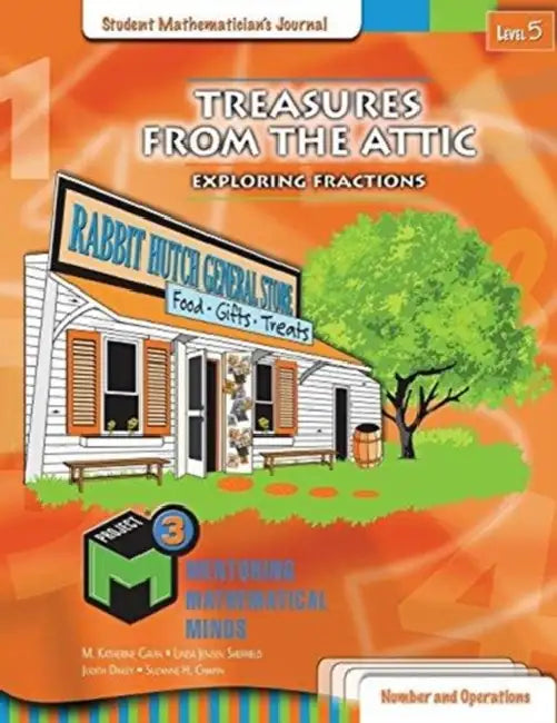 Project M3: Level 5 Treasures from the Attic: Exploring Fractions Student Mathematician's Journal by Belinda (Singapore University Of Technology And Design, Singapore) Yuen