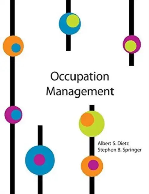 Occupation Management Handbook by John, DM, MA, DPhil, FRCP, FFPM, FESC (Emeritus Professor of Cardiology, University of Nottingham, UK) Hampton
