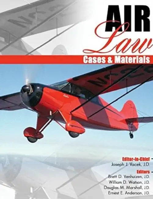Air Law Cases AND Materials by Kara Nesvig