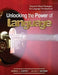 Unlocking the Power of Language: Research-Based Strategies for Language Development by John E. Schmitz