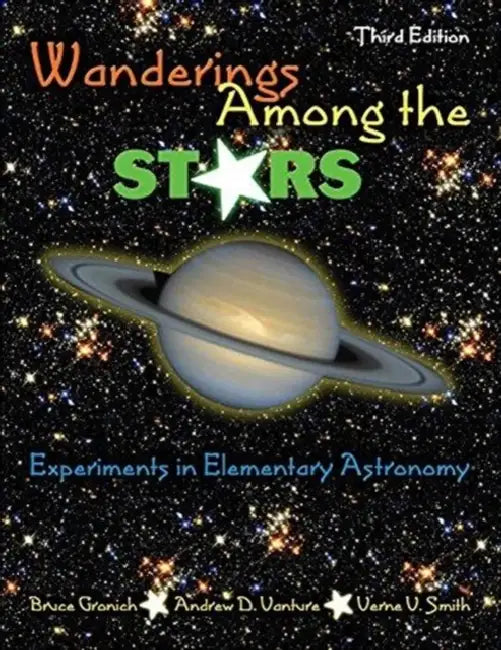Wanderings Among the Stars: Experiments in Elementary Astronomy by Alessandro Migliavacca