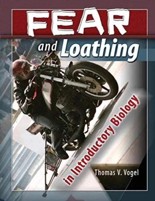 Fear and Loathing in Introductory Biology by Till Hagele
