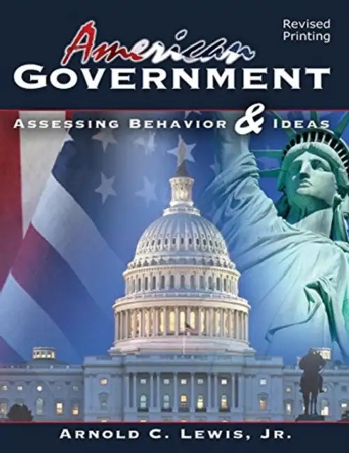 American Government: Assessing Behavior and Ideas by Clare Harlow