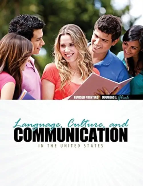 Language, Culture and Communication in the United States by Doug Alderson