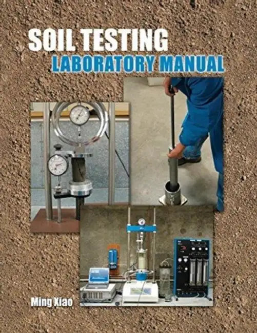 Soil Testing Laboratory Manual by Greg Dickinson