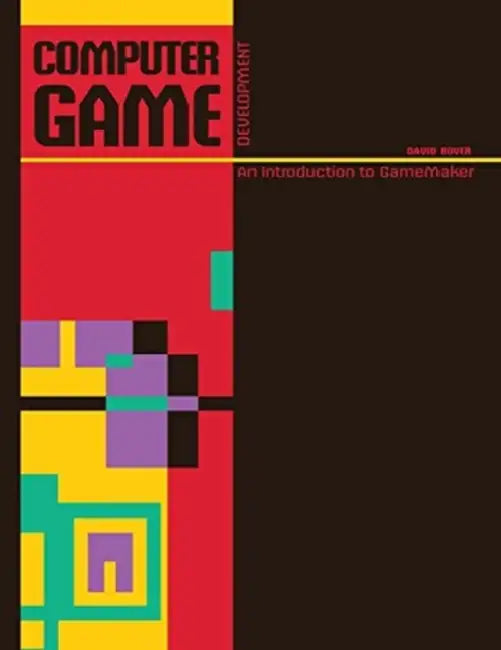 Computer Game Development: An Introduction to GameMaker by John Blofeld