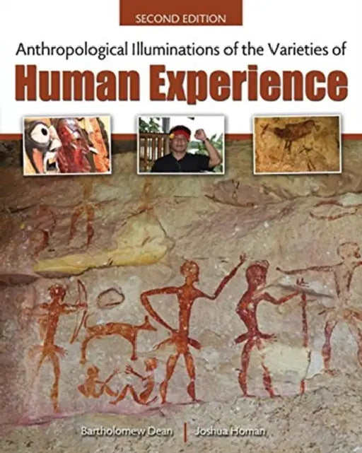 Anthropological Illuminations of the Varieties of Human Experience by Faith (independent scholar) Tibble