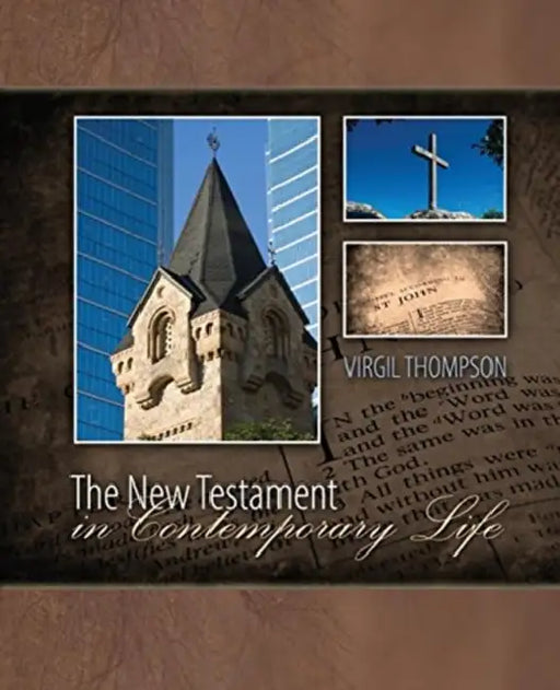 The New Testament in Contemporary Life by Lexie Woods