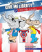 Give Me Liberty or Give Me Laughs: Studying Politics through Cartoons by Elisabeth (Cranfield School of Management, UK) Kelan