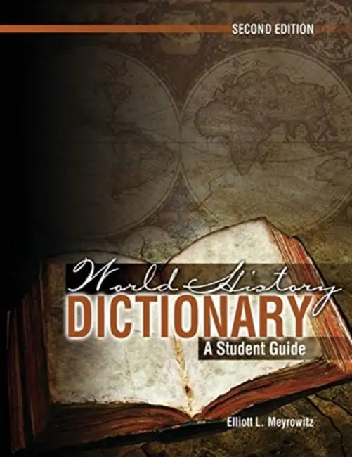 World History Dictionary: A Student Guide by A. J. Christopher