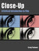 Close-Up: A Critical Introduction to Film by Mark Haber