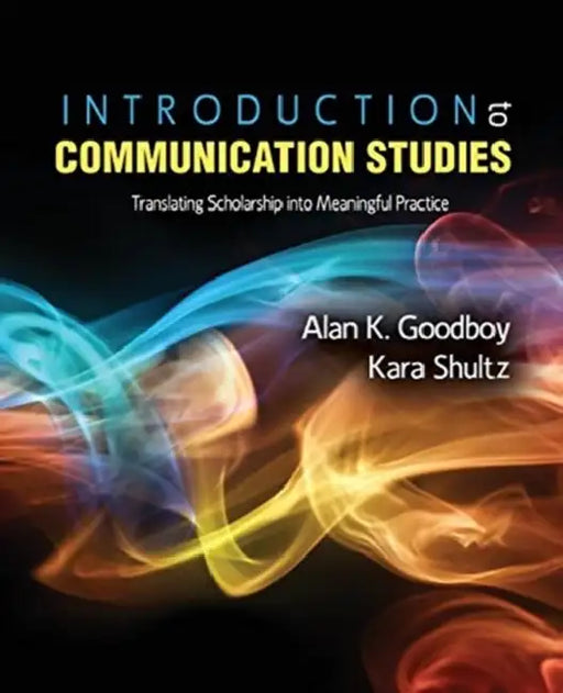 Introduction to Communication Studies: Translating Scholarship into Meaningful Practice by Reginald Hodder