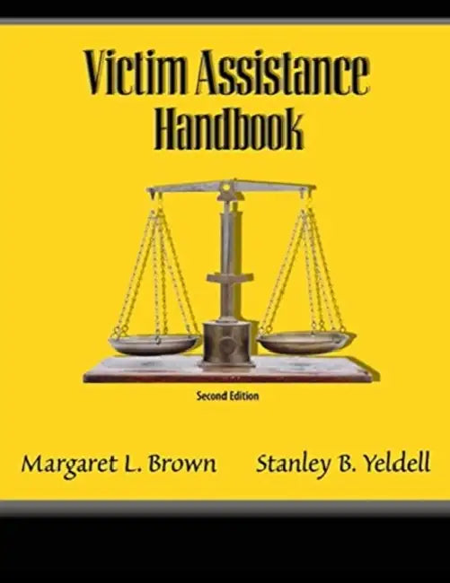 Victim Assistance Handbook by Marcie R. Rendon