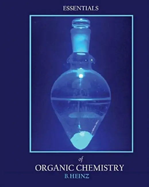 Essentials of Organic Chemistry by Dr. Susanne Evans
