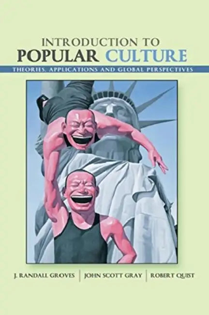 Introduction to Popular Culture: Theories, Application, and Global Perspectives by Marco Bucci