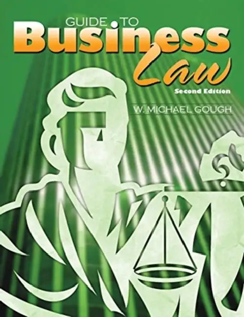 Guide to Business Law by Demetrius K. Williams