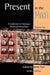 Present in the Past: A Collection of American Historical Documents, Volume Two by Matt Shiverdecker
