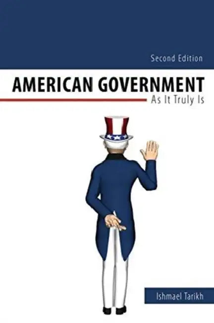 American Government: As It Truly Is by Phoebe Boswell