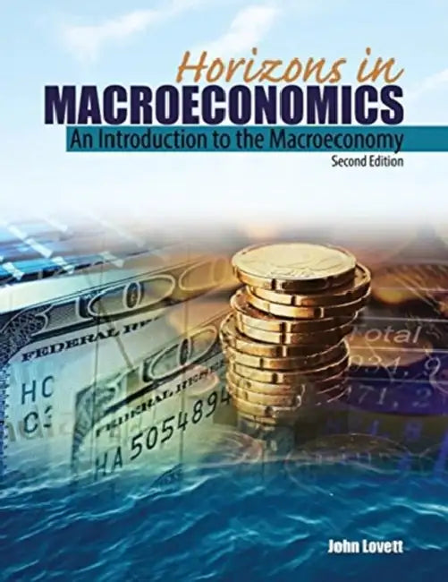 Horizons in Macroeconomics: An Introduction to the Macroeconomy by Agnieszka Stachowiak