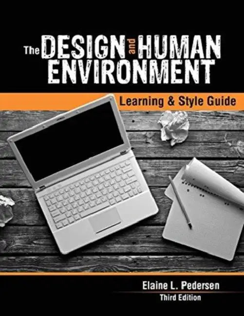 The Design and Human Environment: Learning and Style Guide by Phylicia Masonheimer