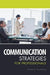 Communication Strategies for Professionals by Freyda Spira