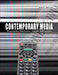 Contemporary Media: Structures, Functions, Issues and Ethics by Erin A. Craig