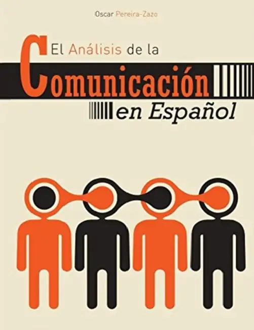 El Analisis de la Communicacion en Espanol by National Gallery of Art