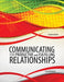 Communicating for Productive and Fulfilling Relationships by Mark Shayler
