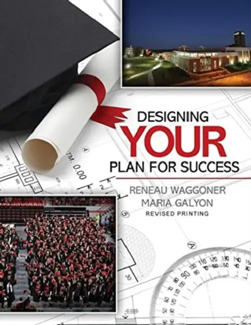 Designing Your Plan for Success by JoAnn, EdD, MSN, RN (President/CEO, Nursing Education Consultants, Inc., Chandler, Arizona, USA) Zerwekh