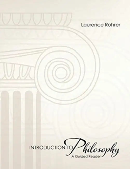 Introduction to Philosophy: A Guided Reader by Esa Kirkkopelto