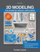 3D Modeling for Advanced Design AND Application by Charles F. (Northwestern University, Illinois) Manski