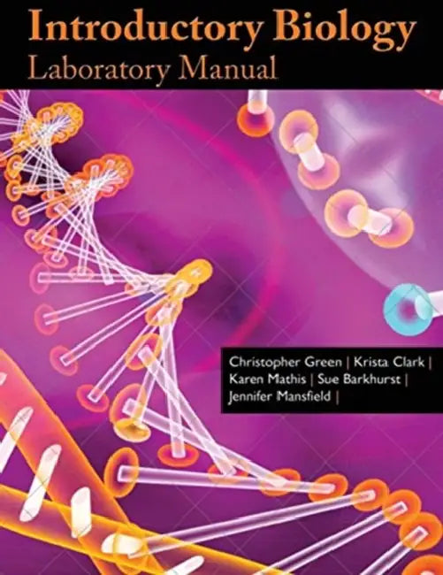 Introductory Biology Lab Manual by Paula Leech