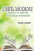 Living Sociology: Exercises to Train the Sociological Imagination by Susan (University of Toronto) Howson
