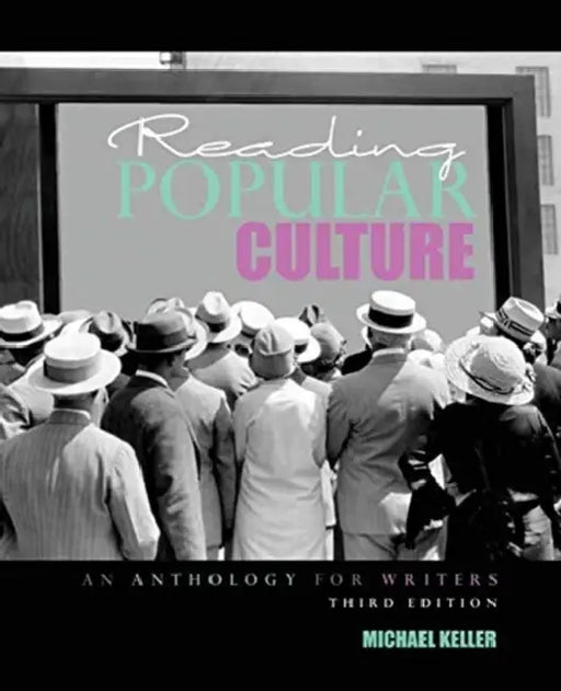 Reading Popular Culture: An Anthology for Writers by Edwin S. Dalmaijer