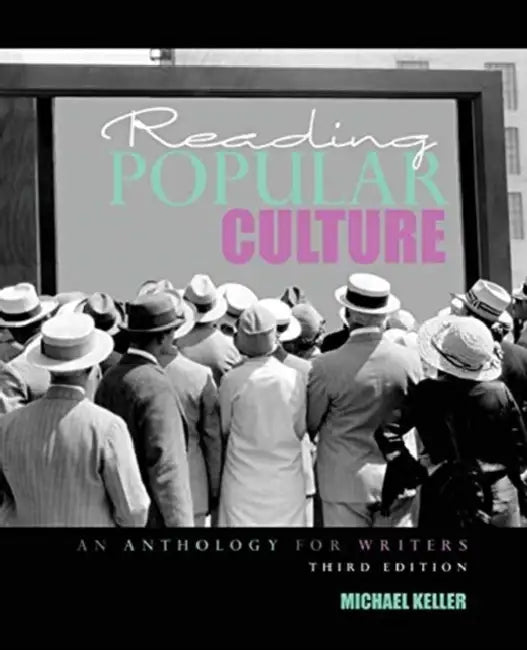 Reading Popular Culture: An Anthology for Writers by Edwin S. Dalmaijer