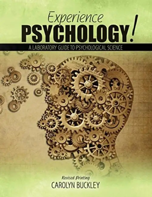 Experience Psychology! A Laboratory Guide to Psychological Science by Tim (Author) Crouch