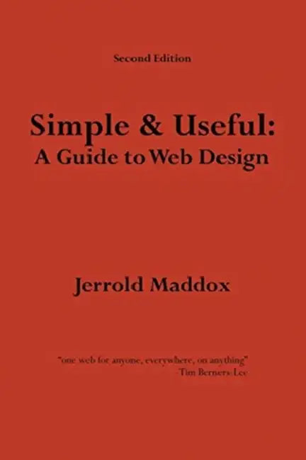 Simple and Useful: A Guide to Web Design by Gustav Heldt