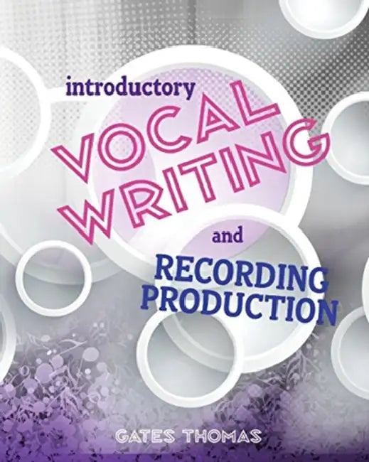 Introductory Vocal Writing and Recording Production by Carlo DeVito