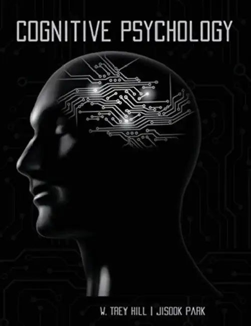 Cognitive Psychology by Paul Tran