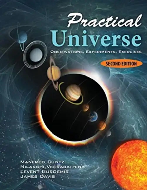 Practical Universe: Observations, Experiments, Exercises by Bonnie Bader