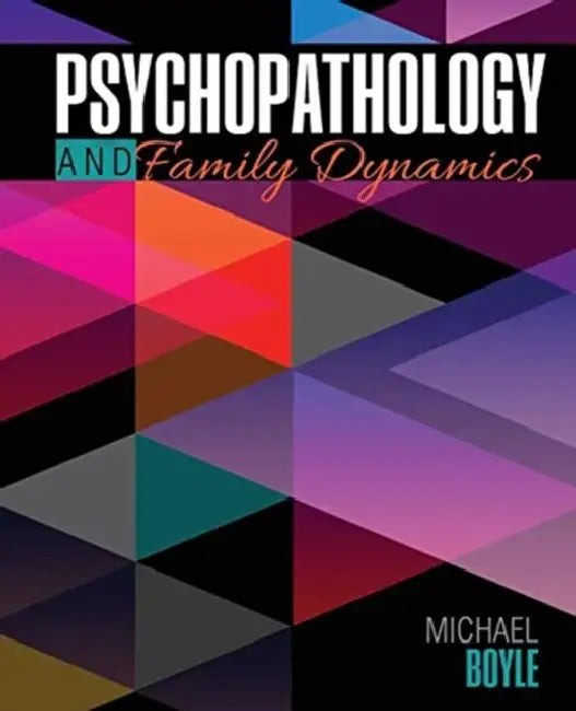 Psychopathology and Family Dynamics by Marvin Levine