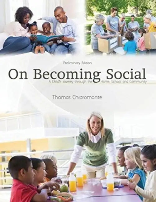 On Becoming Social: A Child's Journey Though the Home, School, and Community by Thomas L. Sexton