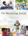 On Becoming Social: A Child's Journey Though the Home, School, and Community by Thomas L. Sexton