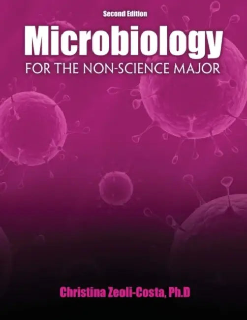 Microbiology for the Non-Science Major by Elizabeth J. Meyer