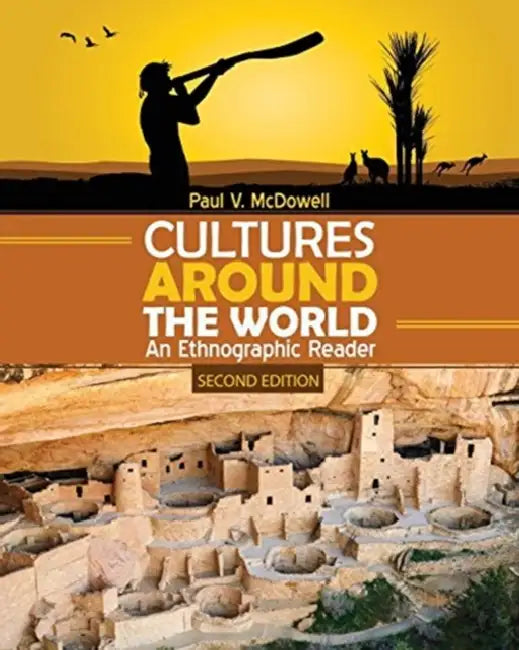 Cultures Around the World: An Ethnographic Reader by Martin Cawthorne