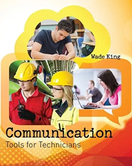 Communication Tools for Technicians by Robert W. (Boston University, USA) Hefner