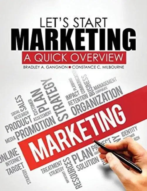 Let's Start Marketing: A Quick Overview by Emma Carlson Berne