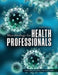 Microbiology for Health Professionals by Bimal Krishna (PMU, Saudi Arabia) Banik